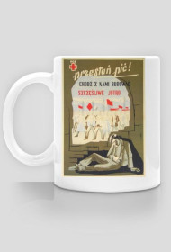 Kubek "Przestań pić!"