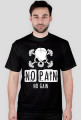 NO PAIN NO GAIN