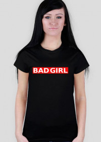 Damska koszulka Bad Girl/Zła dziewczyna