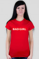 Damska koszulka Bad Girl/Zła dziewczyna