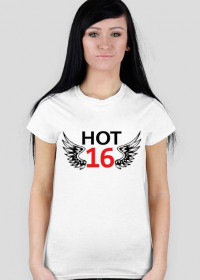 Damski t-shirt Hot 16/ gorąca szestano-latka
