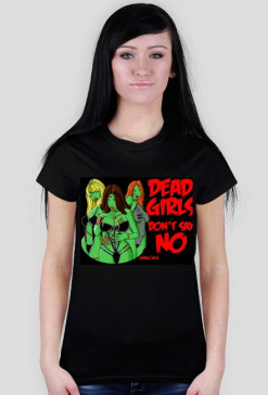 Dead Girls Don't Say No