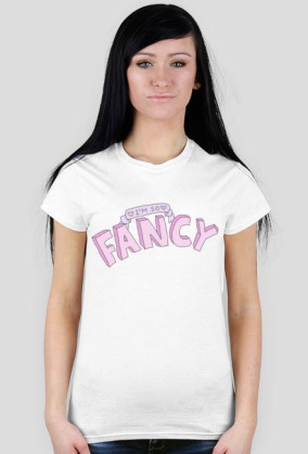 i'm so fancy