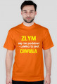 Złym się nie podobać - wielka to jest chwiała