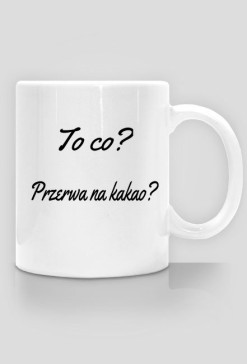 Przerwa na kakao? - Kubek