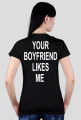 Your boyfriend