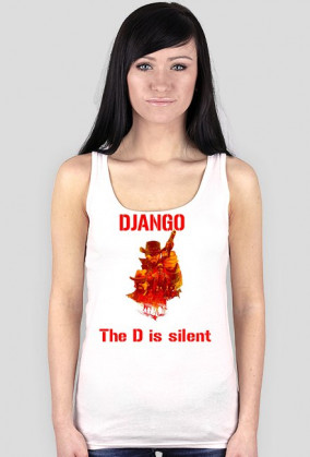 Django Unchained: Django. The D is silent. ladies