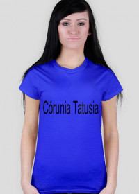 Koszulka z napisem Córunia Tatusia
