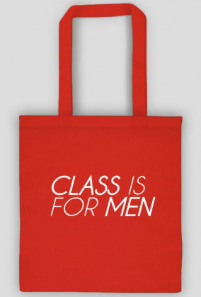 CLASS IS FOR MEN, SWAG IS FOR BOY