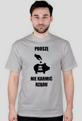 NIE KARMIĆ RZĄDU!