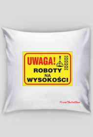 Poszewka. Uwaga! Roboty Na Wysokości