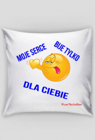 Poszewka.  Moje Serce Bije Tylko Dla Ciebie