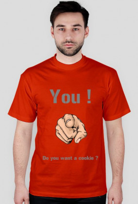You Do you want a cookie