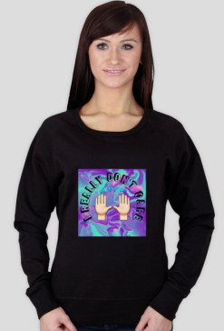 I really dont care bluza