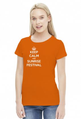Koszulka damska - Keep Calm and Sunrise Festival