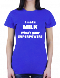 I make milk whats your superpower