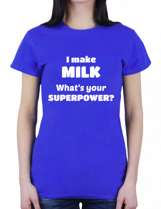 I make milk whats your superpower