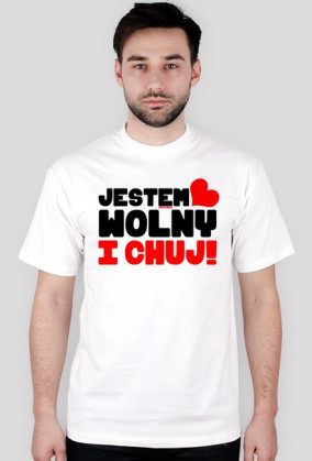 Jestem wolny i chuj | Męska biała