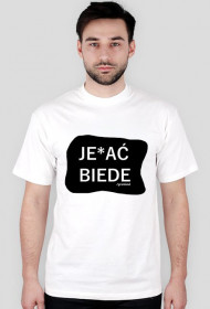 JE*AĆ BIEDE #black