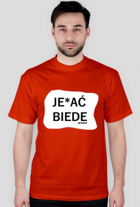 JE*AĆ BIEDE #white