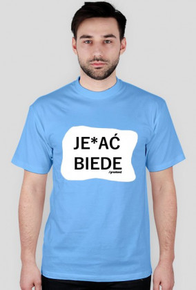 JE*AĆ BIEDE #white