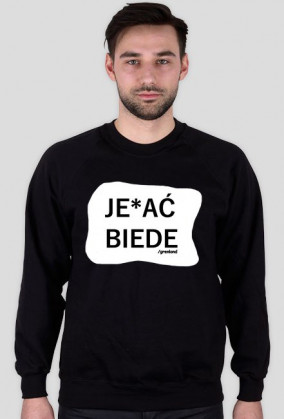 JE*AĆ BIEDE #white