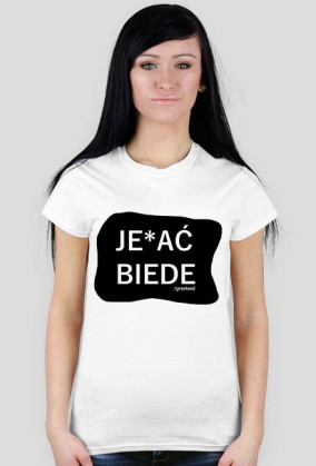 JE*AĆ BIEDE #black