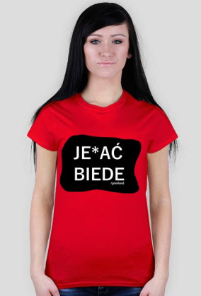 JE*AĆ BIEDE #black