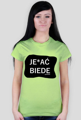 JE*AĆ BIEDE #black