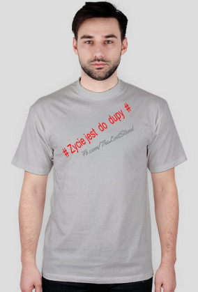 Koszulka. Życie Jest Do Dupy