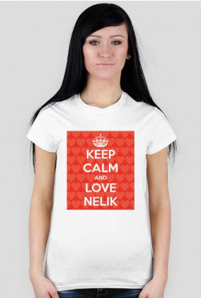 Love Nelik dziewczyno :)