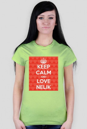 Love Nelik dziewczyno :)