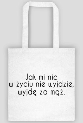 wyjdę za mąż
