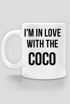 i'm in love with the coco