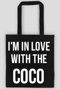 i'm in love with the coco