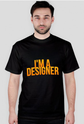 I'm a Designer - MernWear (Koszulka męska)