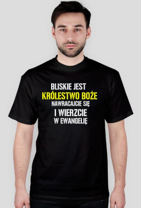 T-shirt bliskie jest królestwo