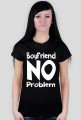 Boyfriend No Problem
