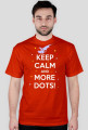 Keep Calm and More Dots!