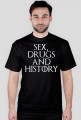 Sex, drugs and history BLACK