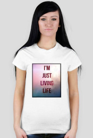 Koszulka damska KRSN "I'm Just Living Life"