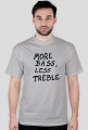 More Bass, Less Treble