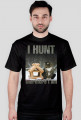 I hunt