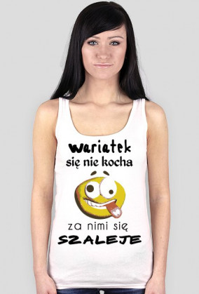 Wariatek się nie kocha – za nimi się szaleje!
