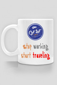 Stop working, start traveling