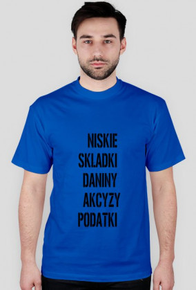 NISKIE SKŁADKI DANINY AKCYZY PODATKI
