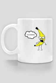 "I'am a BANANA" Kubek