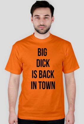 Big dick is back in town