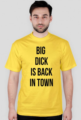 Big dick is back in town