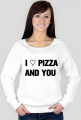 I love pizza and you